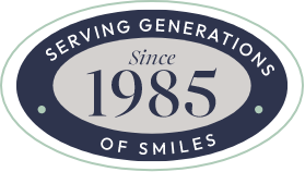 Serving generations of smiles since 1985