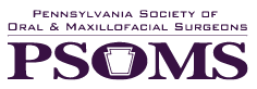 Pennsylvania Society of Oral and Maxillofacial Surgeons